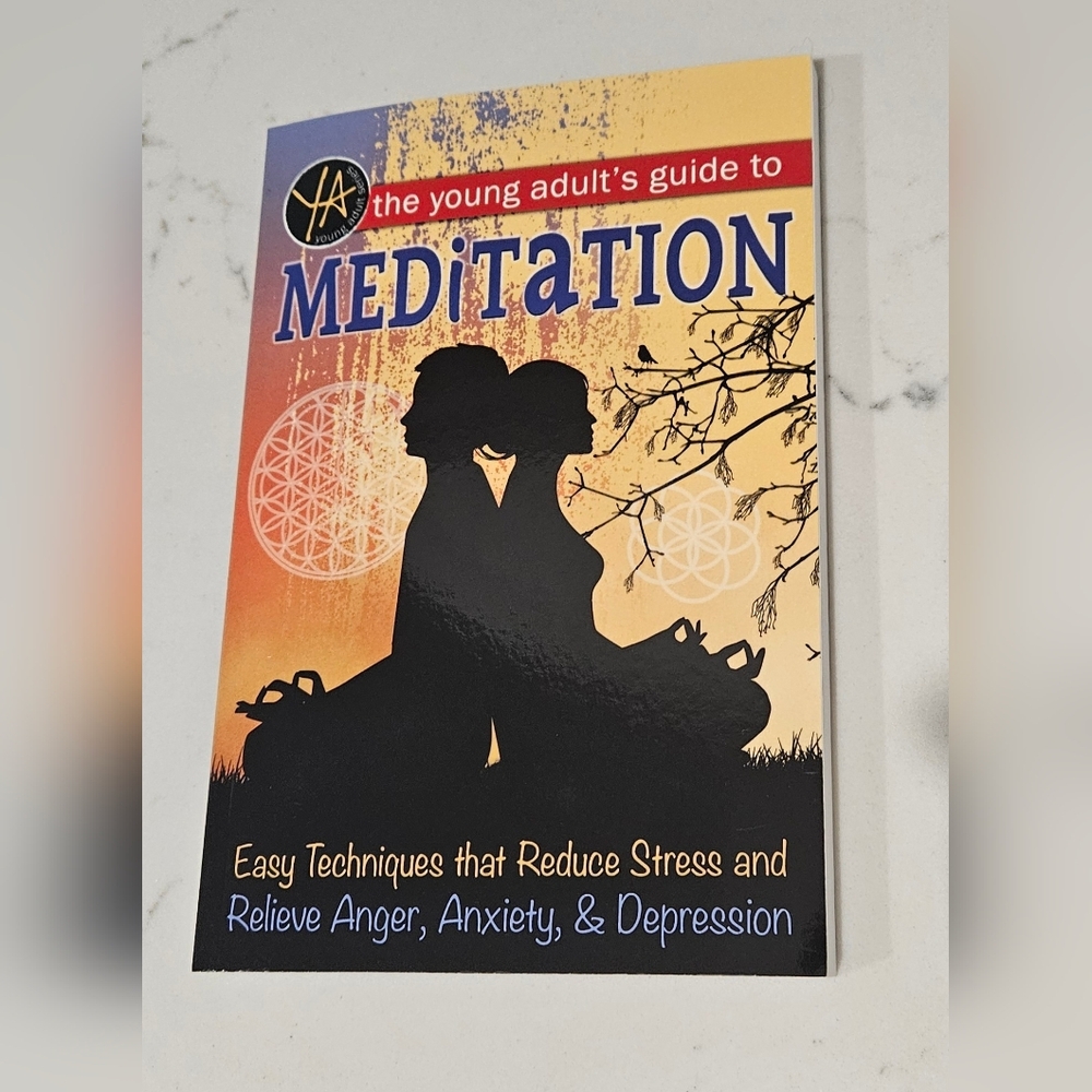 BOGO The Young Adult's Guide to Meditation Easy Techniques that Reduce Stress